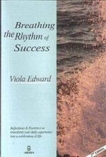 Breathing The Rhythm of Success