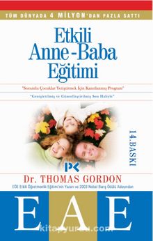 Etkili Anne Baba Eğitimi (EAE) - Thomas Gordon