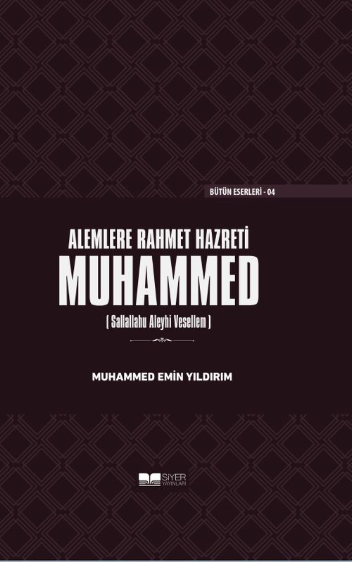 Alemlere Rahmet Hazreti Muhammed (Sallallahu Aleyhi Vesellem) (Ciltli)