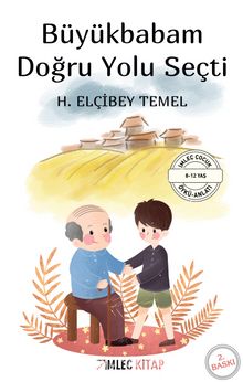 Büyükbabam Doğru Yolu Seçti - H. Elçibey Temel