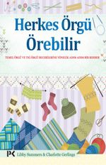 Herkes Örgü Örebilir