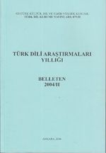 Türk Dili Araştırmaları Yıllığı Belleten 2004 / 2