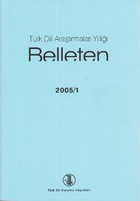 Türk Dili Araştırmaları Yıllığı Belleten 2005 / 1