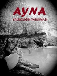 Ayna & Yalnızlığın Yansıması