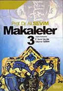Makaleler Cilt 3 / Prof. Dr. Ali Sevim
