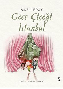 Gece Çiçeği  İstanbul - Nazlı Eray