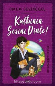 Kalbinin Sesini Dinle - Ömer Sevinçgül