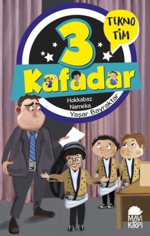 3 Kafadar Tekno Tim / Hokkabaz Nameka