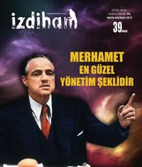 İzdiham Dergisi 39. Sayı Mayıs-Haziran 2019