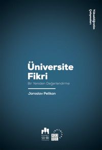 Üniversite Fikri & Bir Yeniden Değerlendirme