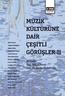 Müzik Kültürüne Dair Çeşitli Görüşler 2