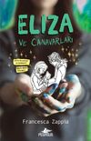 Eliza ve Canavarları