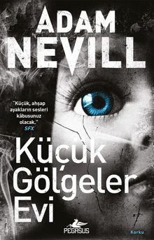Küçük Gölgeler Evi