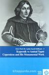 Kopernik ve Anıtsal Yapıtı / Copernicus and His Monumental Work & Ord. Prof. Dr. Aydın Sayılı Külliyatı 3