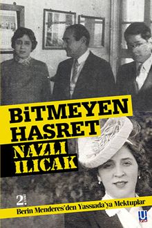 Bitmeyen Hasret & Berrin Menderes'den Yassıada'ya Mektuplar