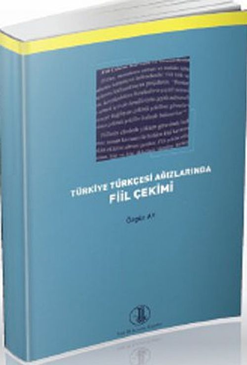 Türkiye Türkçesi Ağızlarında Fiil Çekimi
