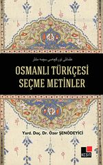 Osmanlı Türkçesi Seçme Metinler