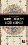 Osmanlı Türkçesi Seçme Metinler