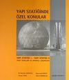 Yapı Statiğinde &Ouml;zel Konular / Yapı Statiği I - Yapı Statiği II (Test Soruları ve Ayrıntılı &Ccedil;&ouml;z&uuml;mleri)