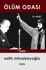 Ölüm Odası - B Yedi / Tarih