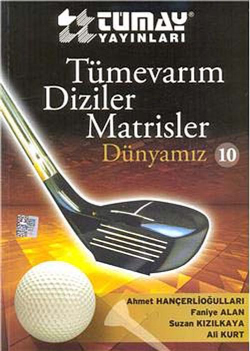Tümevarım - Diziler - Matrisler / Dünyamız 10