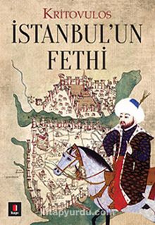 İstanbul'un Fethi - Kritovulos
