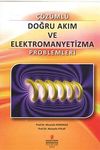 &Ccedil;&ouml;z&uuml;ml&uuml; Doğru Akım ve Elektromanyetizma Problemleri