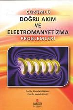 Çözümlü Doğru Akım ve Elektromanyetizma Problemleri