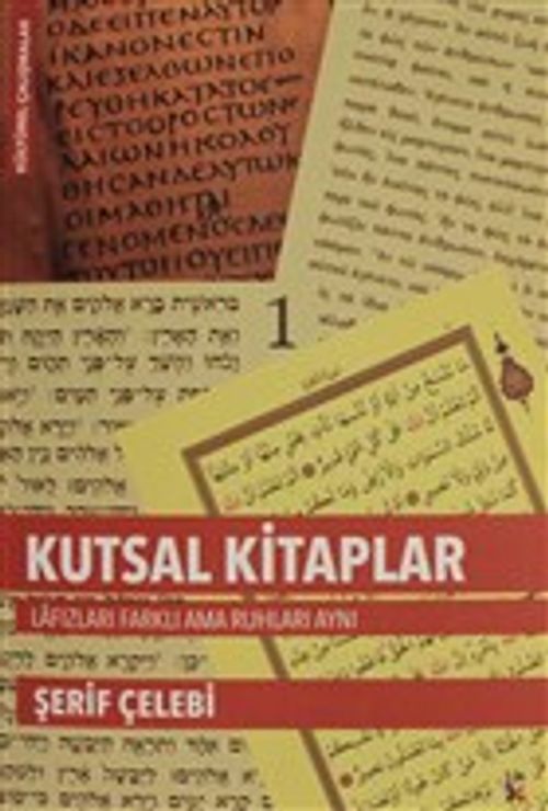 Kutsal Kitaplar & Lafızları Farklı ama Ruhları Aynı
