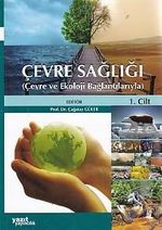 Çevre Sağlığı Çevre ve Ekoloji Bağlantılarıyla (2 Cilt Takım)