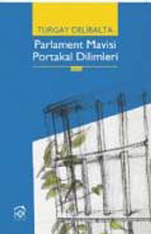 Parlament Mavisi Portakal Dilimleri