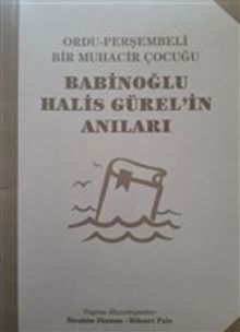 Babinoğlu Halis Gürel'in Anıları