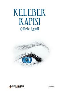 Kelebek Kapısı - Gülriz Aygül
