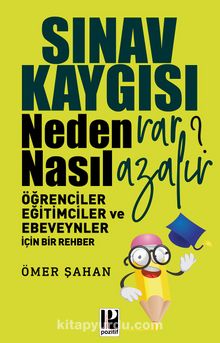 Sınav Kaygısı & Neden Var? Nasıl Azalır? - Ömer  Şahan