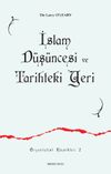 İslam D&uuml;ş&uuml;ncesi ve Tarihteki Yeri