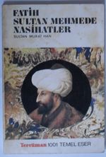 Fatih Sultan Mehmede Nasihatler (Kod:T-13)