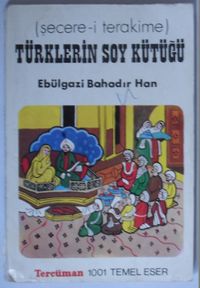 Şecere-i Terakime / Türklerin Soy Kütüğü (Kod:T-22)