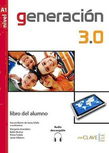 Generacion 3.0 A1 Libro del alumno (Ders Kitabı) İspanyolca Temel Seviye