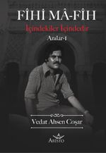 Fihi Ma-Fih  Anılar 1