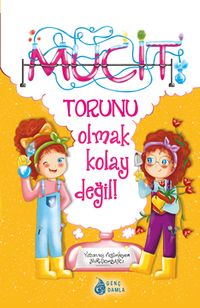 Mucit Torunu Olmak Kolay Değil (Ciltli)