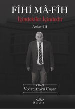 Fihi Ma-Fih  Anılar 3
