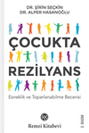 &Ccedil;ocukta Rezilyans & Esneklik ve Toparlanabilme Becerisi