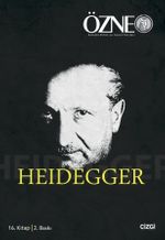 Özne Felsefe Bilim ve Sanat Yazıları 16. Kitap - Heidegger