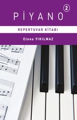 Piyano 2. Bölüm Repertuvar Kitabı 