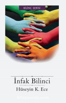 İnfak Bilinci - Hüseyin K. Ece