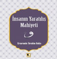 İnsanın Yaratılış Mahiyeti