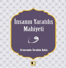 İnsanın Yaratılış Mahiyeti