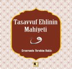 Tasavvuf Ehlinin Mahiyeti