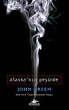 Alaska'nın Peşinde (Ciltli)