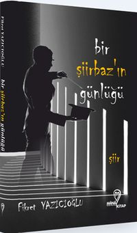 Bir Şiirbaz’ın Günlüğü